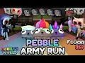 Download Lagu PEBBLE ARMY RUN (FLOOR 35+)