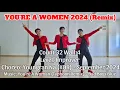 Lagu YOU’RE A WOMEN 2024 (Remix) || Improver Level || Demo by : BC Line Dance