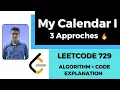 My Calendar I 3 Approaches LeetCode Solution 729