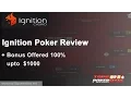 Ignition Poker Review Bonus Offered 100 upto 1000