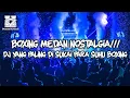 Download Lagu BOXING MEDAN NOSTALGIA !!! DJ BUKAN CINTA BIASA DJ BOXING MEDAN FULL BASS TERBARU 2025