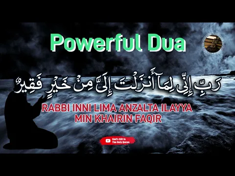 Download MP3 Powerful Dua || Rabbi inni lima anzalta ilayya min khairin faqeer 100 times