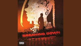 Breaking Down  Breaking Down