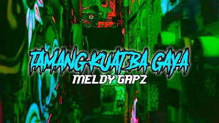 Download MELDY GABZ TAMANG KUAT BA GAYA 2022 MP3