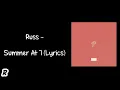 Russ - Summer At 7 (Lyrics)