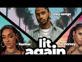 Trey Songz ft Feather, Nia , Ray J , Franky Streetz -  Lit Again