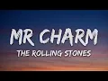 The Rolling Stones - Mr Charm (Lyrics)
