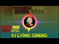 Download Lagu DJ HOREGG_Dj Caping gunung remix slow full bass glerr