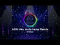 Download Lagu Dj ACIU Aku cinta kamu Remix full bass