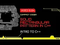 Solid Rectangular pattern 6 0 Introduction to C