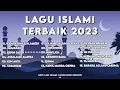 Download Lagu Kumpulan lagu islami Terbaik 2023 | Download Mp3 \u0026 Mp4 Link Di deskripsi