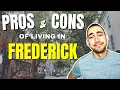 PROS and CONS of Living in Frederick Maryland