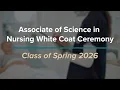 ADN White Coat Ceremony - Spring 2026