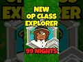 *NEW UPDATE* OP EXPLORER CLASS, 99 Nights in the Forest #roblox