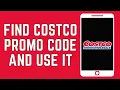 How To Find Costco Promo Code And Use It 2024 Costco Promo Code Online