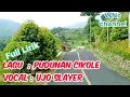 Download Lagu PUDUNAN CIKOLE * Full Lirik *
