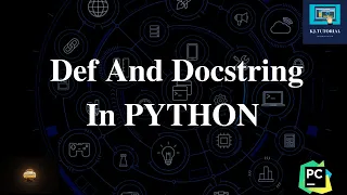 Def and Docstring In Python