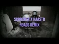 Scorcher Feat. Kasst8 - Roads (Remix) - By Holesum