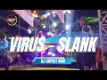 Lagu DJ VIRUS SLANK - MR SAN AUDIO - DJ GAPRET RMX FULL TRAP