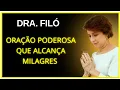 ORAÇÃO PODEROSA QUE ALCANÇA MILAGRES 🙏🏻ORAÇÃO áudios Dra.Filó #deus #drafiló #fe #católico