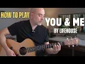 Download Lagu You and Me - Lifehouse | Easy Guitar Tutorial (Chords + Strumming)