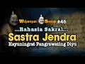 Download Lagu RAHASIA SASTRA JENDRA ‼️ Ajaran Jawa Kuno ILMU CAHAYA keGELAPan #wejangan #semarjawa