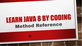 Java 8 Method Reference with examples