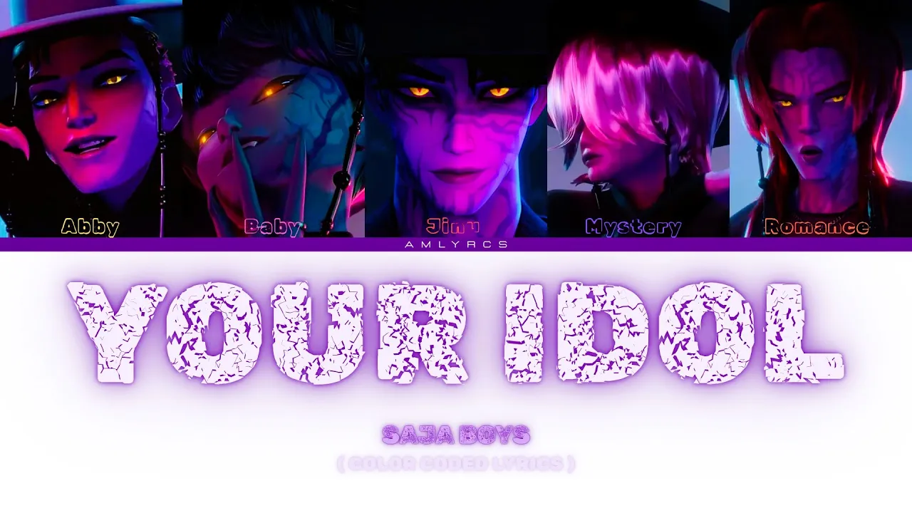 Saja Boys (Kpop Demon Hunter) Your Idol -(Color Coded Lyrics)- Saja Boys (Kpop Demon Hunter) Your Idol -(Color Coded Lyrics)-