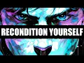 Download Lagu RECONDITION YOURSELF