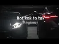 Lagu Bot Kak to tak Ringtone | English Ringtone | BGM Ringtone