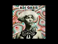 Adi Oasis - Get it Got it [Get It Got It] (Neo Soul) 2022