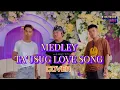 Download Lagu MEDLEY TA’USUG LOVE SONG (COVER)