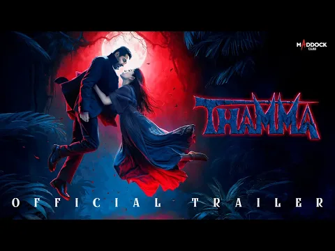 Video Thumbnail: Thamma Official Trailer | Ayushmann, Rashmika, Paresh, Nawazuddin | In Cinemas This Diwali- 21st Oct