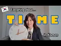 Everything about Telling the Time in Korean Korean language