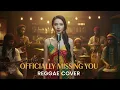 Lagu OFFICIALLY MISSING YOU - TAMIA || REGGAE BEST COVER BY RASTABELLA