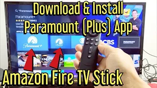 Fire TV Stick How to Download Install Paramount Paramount Plus App