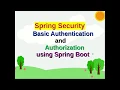 How to add Spring Security Basic Authentication and Authorization on spring boot Step by Step