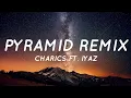 Download Lagu Pyramid - Charice Ft. Iyaz (Lyrics) (DjX Remix)