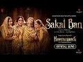 Download Lagu Sakal Ban | Video Song | Sanjay Leela Bhansali | Raja Hasan | Heeramandi | Bhansali Music | Netflix