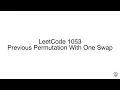 LeetCode 1053 Previous Permutation With One Swap