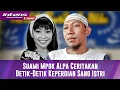 Download Lagu Suami Mpok Alpa Akhirnya Buka Suara Detik Detik Kepergian Mpok Alpa