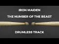 Iron Maiden - The Number Of The Beast (drumless)