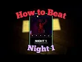 Fix How to Beat Night 1 Forgotten Memories Chapter 2