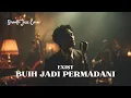 Lagu Buih Jadi Permadani - Exist • Versi Jazz