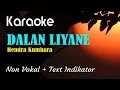 Download Lagu Hendra Kumbara Dalan Liyane Karaoke no vocal