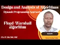 The Floyd-Warshall Algorithm Dynamic Programming Unleashed