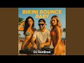 Bikini Bounce Baby (Hot \u0026 Dirty)