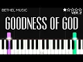 Lagu Bethel Music - Goodness Of God | EASY Piano Tutorial