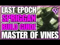 Last Epoch Druid Spriggan Vines Thorn Totem Endgame Build Guide Over 550 Corruption 23 Minions