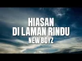 Download Lagu New Boyz  -  Hiasan di Halaman Rindu (Official Lyric Video)